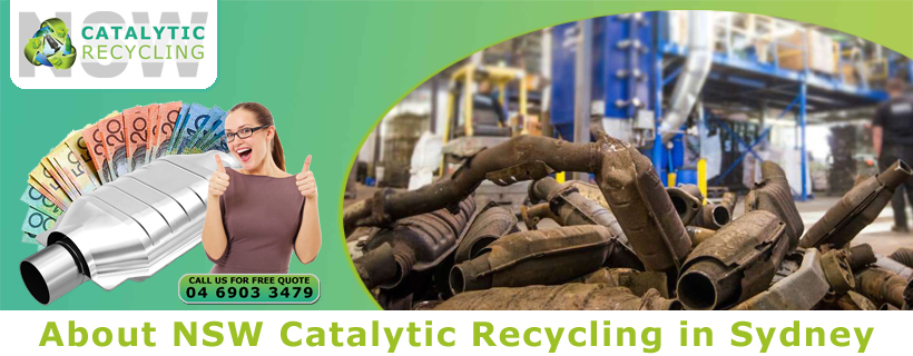 About NSW Catalytic Recycling Sydney